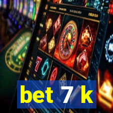 bet 7 k